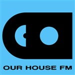 Our House FM